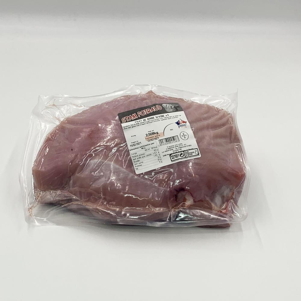 Filet de Dinde Mâle s/vide FR - / 2.5kg